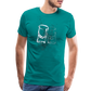 Dos Tequilas Men's Premium T - teal