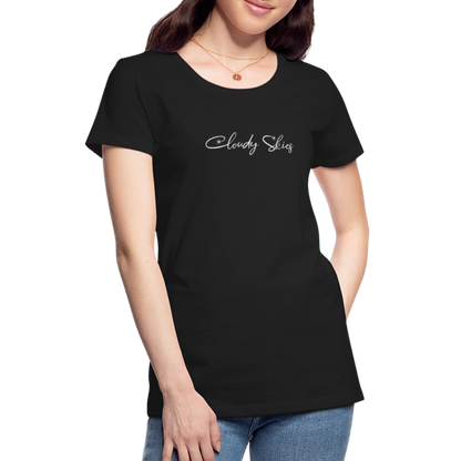 Cloudy Skies Cursive Women’s Premium T - black