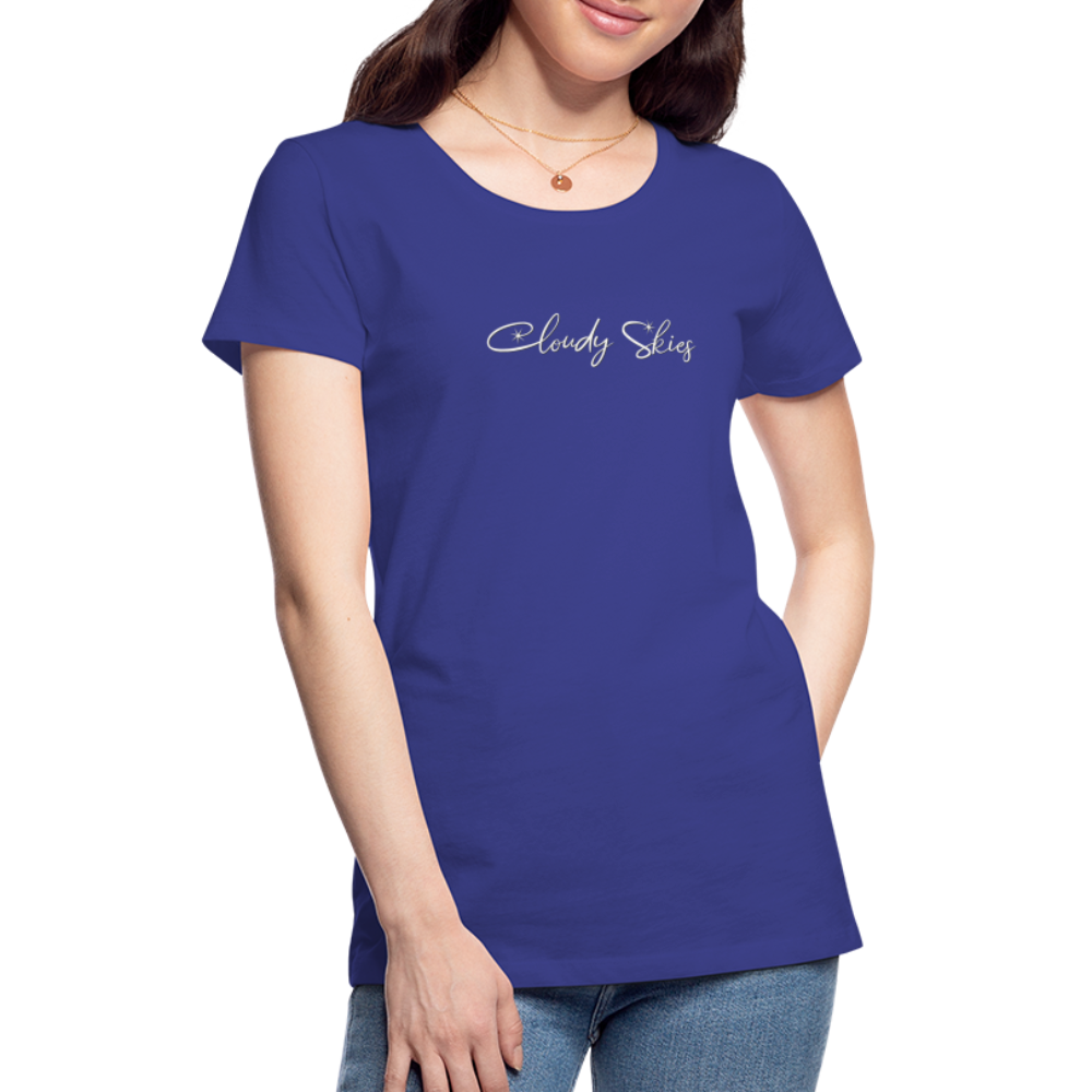 Cloudy Skies Cursive Women’s Premium T - royal blue