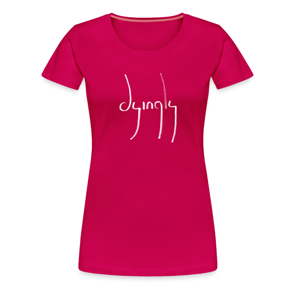 Dyingly Logotype Women’s Premium T - dark pink